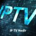 IP TV Nedir - 2024